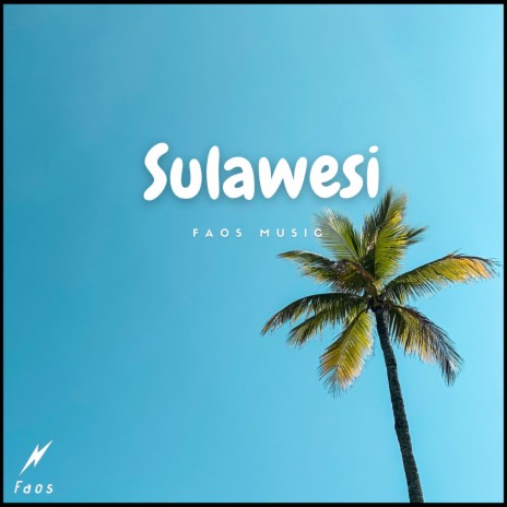 Sulawesi | Boomplay Music