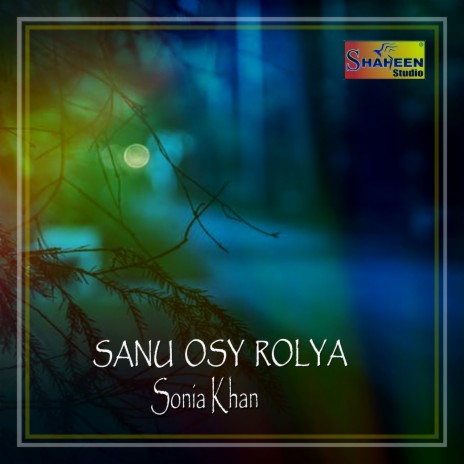 Sanu Osy Rolya | Boomplay Music