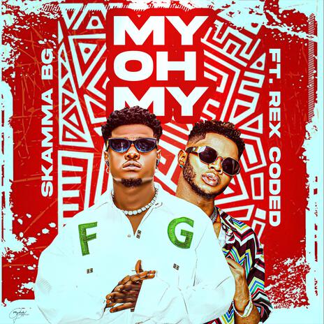 MY OH MY ft. Rex Coded | Boomplay Music