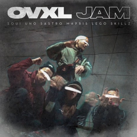 OVXL jam ft. Soui Uno, Sastro & Mapris | Boomplay Music