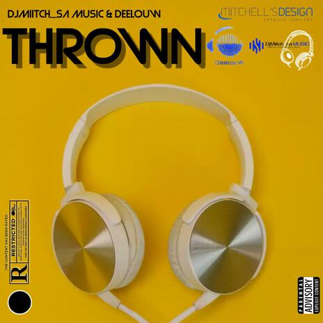 Thrown ft. DeelouW | Boomplay Music