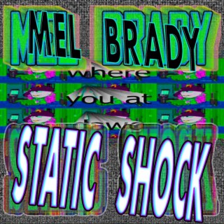 STATIC SHOCK