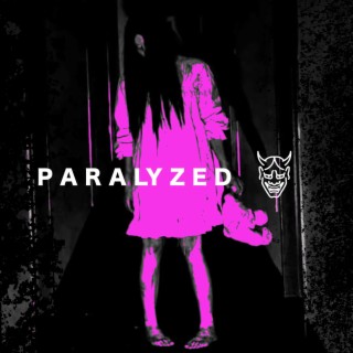 Paralyzed