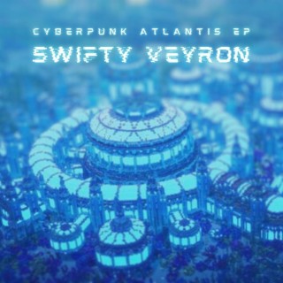 Cyberpunk Atlantis EP