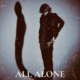 All Alone