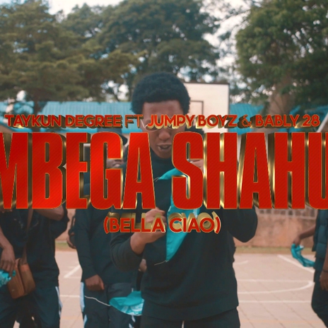 Mbega shahu ft. Jumpy boyz & Bably 28 | Boomplay Music