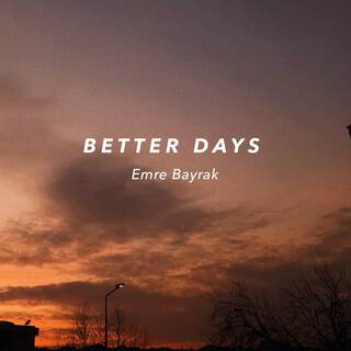 Better Days