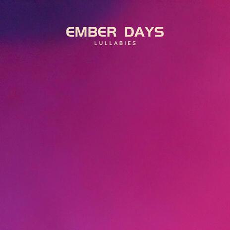 Ember Days | Boomplay Music