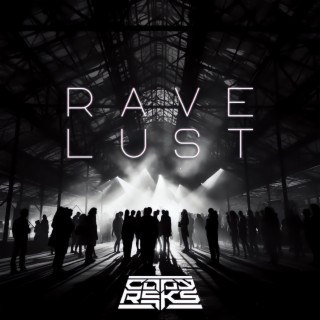 Rave Lust