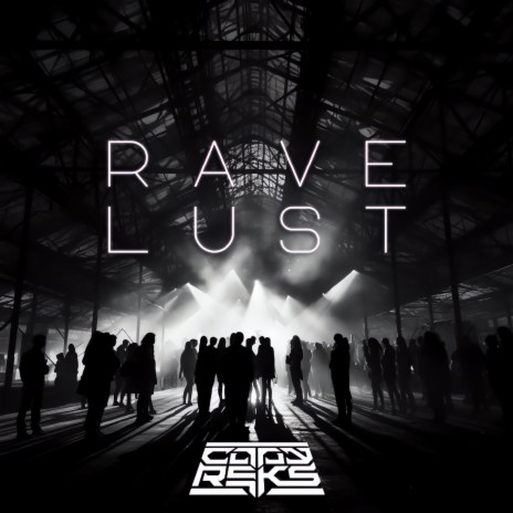 Rave Lust