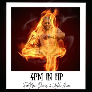 4pm in HP ft. Unkle Juice lyrics | Boomplay Music