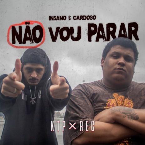 Não Vou Parar ft. Cardoso & KTP Records