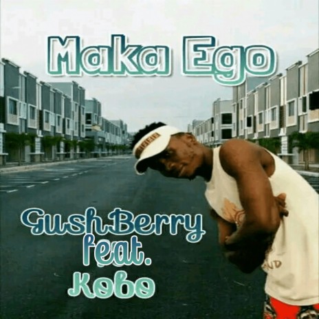 Maka Ego (feat. Kobo)