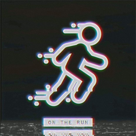 On The Run | Boomplay Music