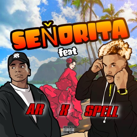 Señorita (Radio Edit) ft. Spell Rell & A.R. | Boomplay Music
