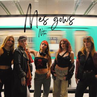 Mes gows lyrics | Boomplay Music