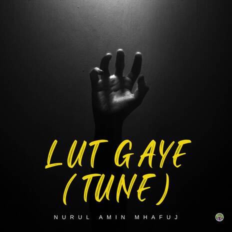 Lut Gaye Song (Tune) | Boomplay Music