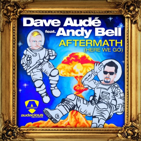 Aftermath (Here We Go) (Radio) ft. Andy Bell