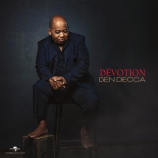 BEN DECCA - Dévotion ( Album )