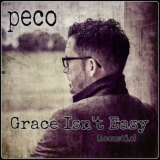 Grace Isn't Easy(Acoustic)