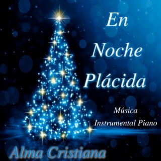 En Noche Plácida (Música Instrumental Piano)