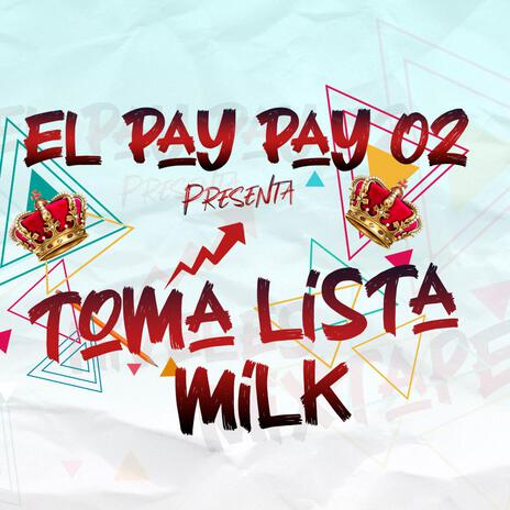 Leche toma lista | Boomplay Music