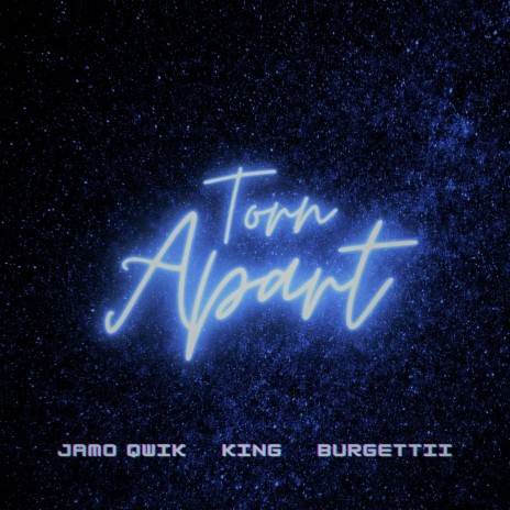 Torn Apart ft. Burgettii & Jamo Qwik | Boomplay Music