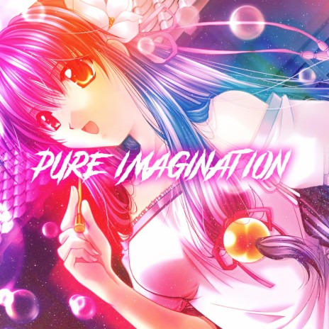 Pure Imagination (Nightcore)