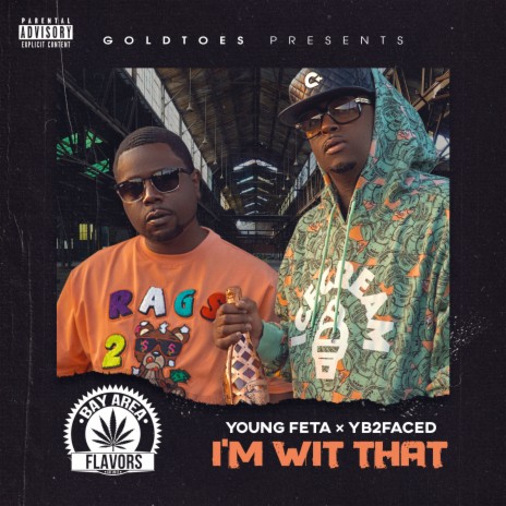 I'm Wit That ft. YB2Faced | Boomplay Music