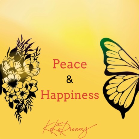 Peace & Happiness | Boomplay Music