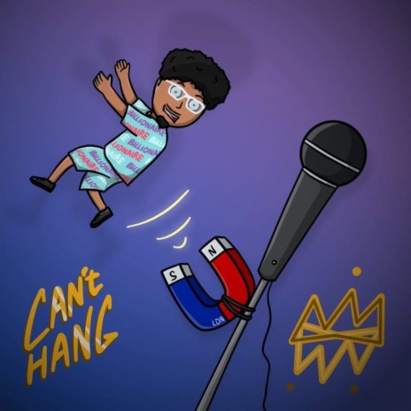 Can't Hang | Boomplay Music