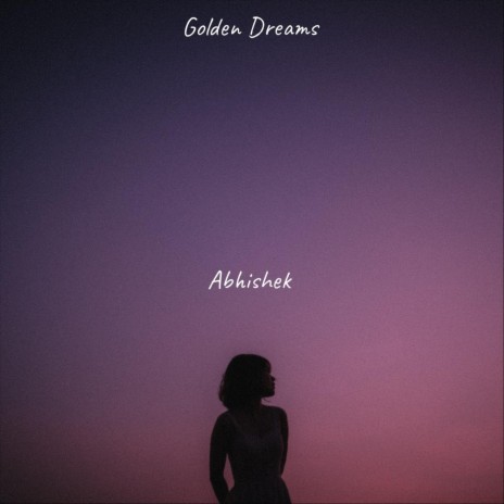 Golden Dreams | Boomplay Music