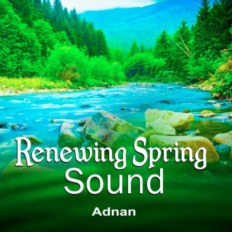 Renewing Spring Sound