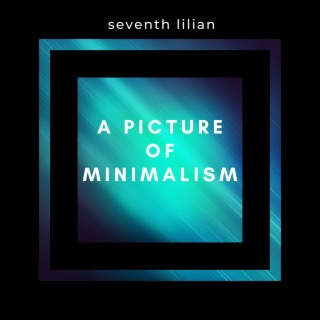 A Picture of Minimalism