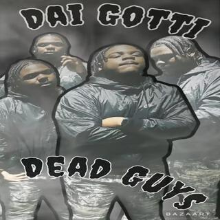 Dead Guys Official Audio