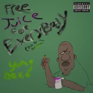 Free Juice For Everybody