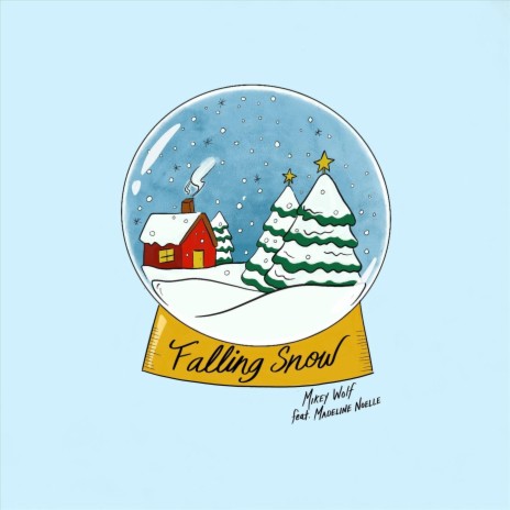 Falling Snow (feat. Madeline Noelle)