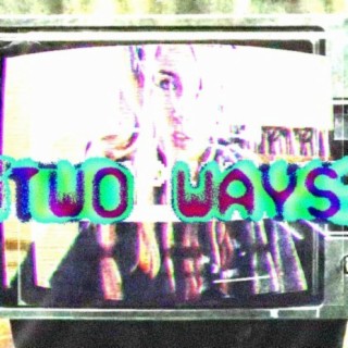 Two Ways