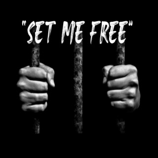 Set Me Free