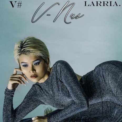 V-Nus ft. Larria. | Boomplay Music