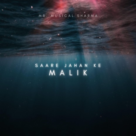 Saare Jahan Ke Malik | Boomplay Music