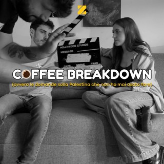 Coffee Breakdown (Colonna Sonora Originale Del Film)