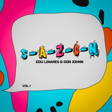 Sazón, Vol. 1 ft. Don Johnn | Boomplay Music