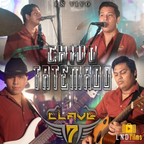 Chivo Tatemado - En Vivo | Boomplay Music