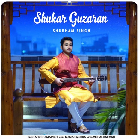 Shukar Guzaran | Boomplay Music