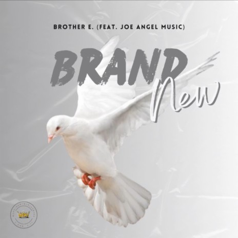 Brand New ft. Joe Angel Music | Boomplay Music