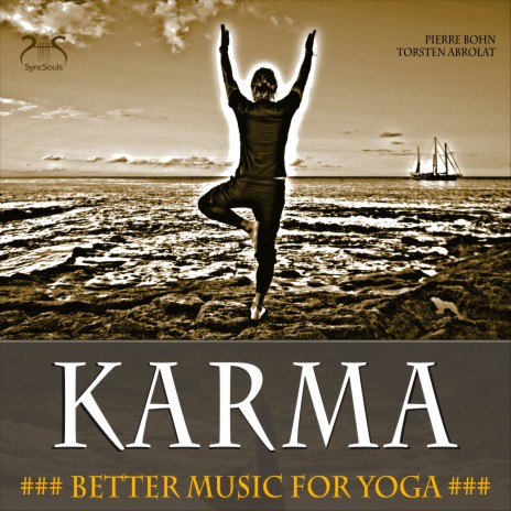 Karma (Better Music for Yoga) ft. Torsten Abrolat & SyncSouls | Boomplay Music