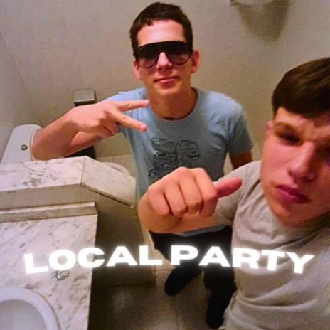 LOCAL PARTY | Boomplay Music