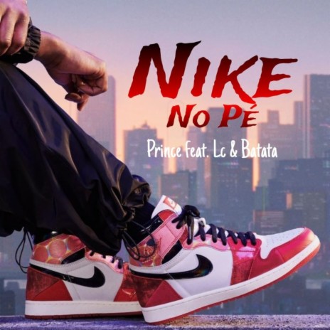 Nike no pé | Boomplay Music