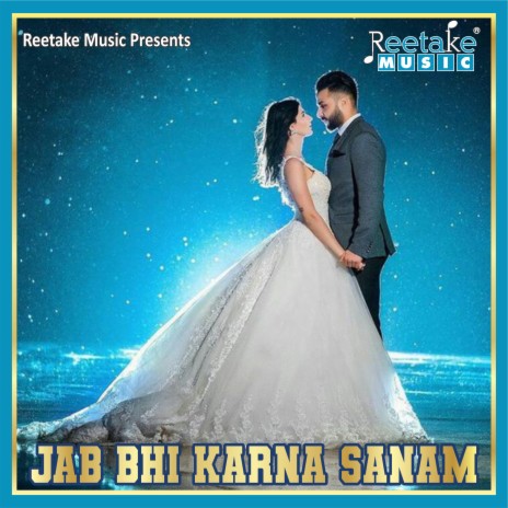 JAB BHI KARNA SANAM | Boomplay Music